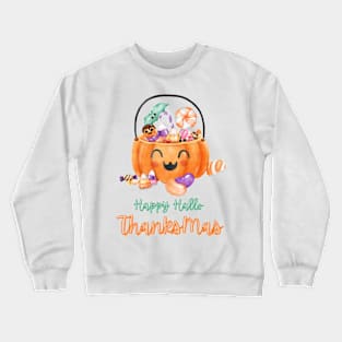 Happy hallow thanks mas Crewneck Sweatshirt